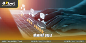 Đánh giá 8kbet
